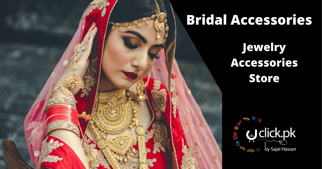 Bridal Accessories Checklist Women Should Know While Heading Towards Jewelry Accessories Store