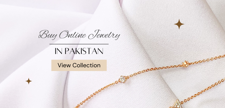 The Best Place Near You to Buy Online Jewelry in Pakistan